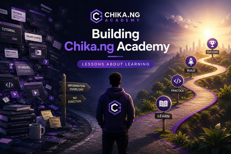 What Building Chika.ng Academy Has Taught Me About Learning